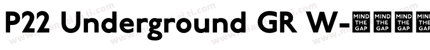 P22 Underground GR W字体转换